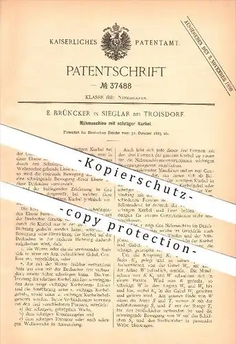 original Patent - E. Brüncker in Sieglar bei Troisdorf , 1885 , Nähmaschine , Nähen , Schneider , Handarbeit !!!