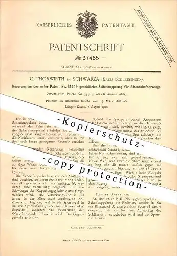 original Patent - C. Thorwirth in Schwarza , 1886, Seitenkupplung für Eisenbahnen , Eisenbahn , Lokomotive , Fahrzeugbau
