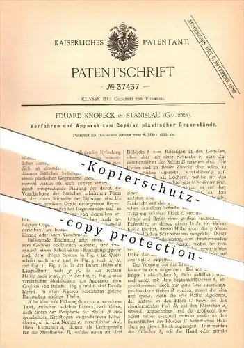 original Patent - E. Knoreck in Stanislau , Galizien ,1886, Kopieren plastischer Gegenstände , Gießerei  Iwano-Frankiwsk