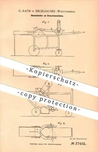 original Patent - G. Rath in Siegelhausen b. Marburg a. Neckar , 1886, Staubableiter an Dreschmaschinen , Landwirtschaft