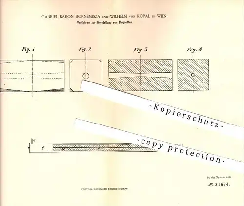 original Patent - Gabriel Baron Bornemisza und Wilhelm von Kopal in Wien , 1884 , Herstellung von Briketts , Kohlen !!!