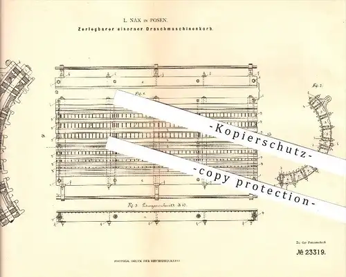 original Patent - L. Nax in Posen , 1882 , Zerlegbarer eiserner Dreschmaschinenkorb , Landwirtschaft !!!