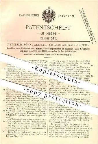original Patent - C. Stölzles Söhne , Glasfabrikation in Wien , 1902 , Herstellung von Flaschen , Glasfabrik , Glas !!!