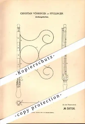 Original Patent - Christian Vöhringer in Pfullingen , 1886 , Zeitungshalter , Zeitung , Kiosk  !!!