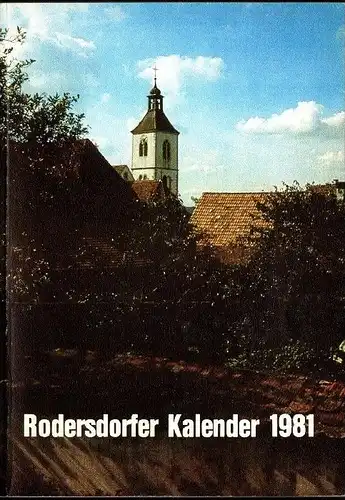 Kalender Rodersdorf , Heimatkalender , Chronik 1981 , 101 Seiten !!!