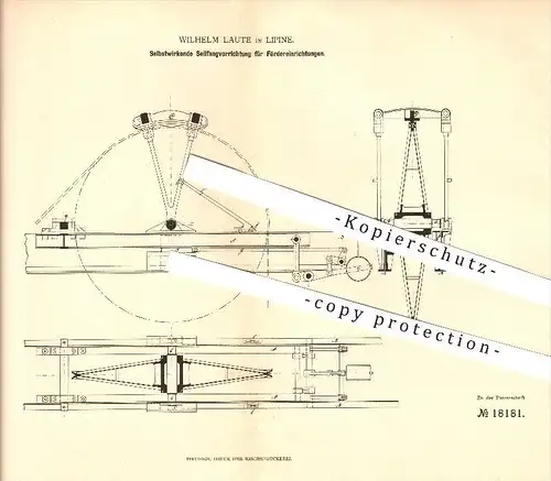 original Patent - Wilhelm Laute in Lipine , 1881 , Selbstwirkende Seilfangvorrichtung für Fördereinrichtungen !!!