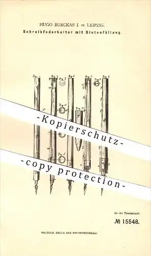 original Patent - Hugo Burckas I. in Leipzig , 1881 , Schreibfederhalter mit Tintenfüllung !!!