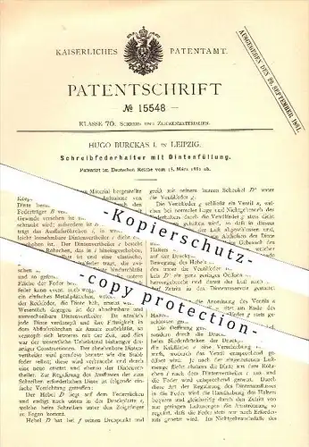 original Patent - Hugo Burckas I. in Leipzig , 1881 , Schreibfederhalter mit Tintenfüllung !!!