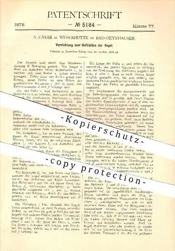 original Patent -A. Cäsar in Westerhütte zu Bad-Oeynhausen ,1878, Apparat zum Aufstellen der Kegel , Kegeln , Bowling !!