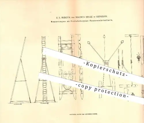 original Patent - E. L. Berger & Magnus Milke in Oederan , 1879 , Freistehende Feuerwehrleitern , Feuerwehr !!!