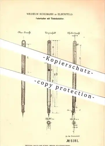 original Patent - Wilhelm Schemann in Elberfeld  b. Wuppertal , 1878 , Federhalter mit Tintenbehälter !!!