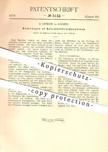 original Patent - H. Hipkow in Gassen , 1878 , Getreidebürstmaschine , Mühlen , Landwirtschaft !!!