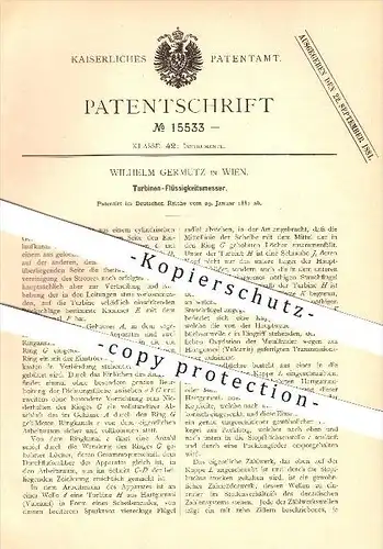 original Patent - Wilhelm Germutz in Wien , 1881 , Turbinen-Flüssigkeitsmesser , Turbinen !!!