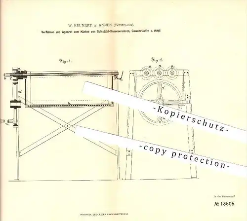 original Patent - W. Reunert in Annen b. Witten , 1880 , Härten von Gussstahl Kanonenrohren und Gewehrläufen !!!