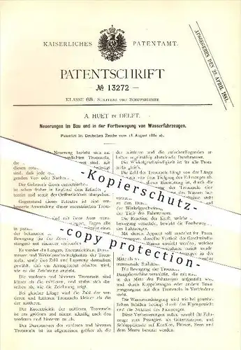 original Patent - A. Huët in Delft , 1880 , Bau und Fortbewegung von Wasserfahrzeugen , Schiffbau !!!