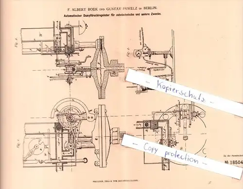 Original Patent - F. Albert Boek und Gustav Pawelz in Berlin , 1881 , Dampfdruckregulator !!!