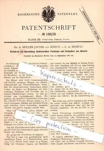 Original Patent - Dr. A. Müller-Jacobs aus Zürich, z. Z. in Moskau , 1881 , Farbstoffe !!!