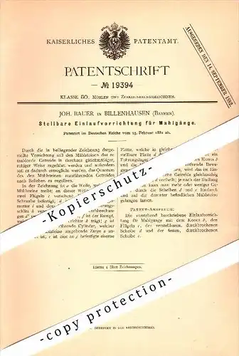 Original Patent - J. Bauer in Billenhausen b. Krumbach , 1882 , Einlaufvorrichtung für Mahlgänge , Mühle !!!