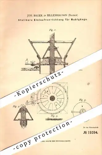 Original Patent - J. Bauer in Billenhausen b. Krumbach , 1882 , Einlaufvorrichtung für Mahlgänge , Mühle !!!