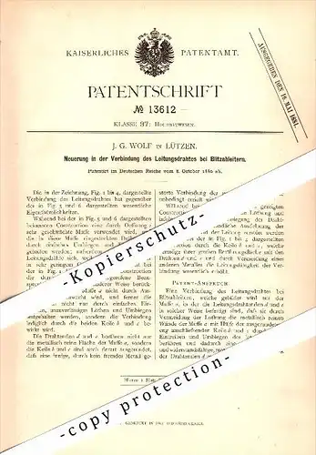 Original Patent - J.G. Wolf in Lützen , 1880 , Leitungsdraht für Blitzableiter , Hochbau , Bau !!!