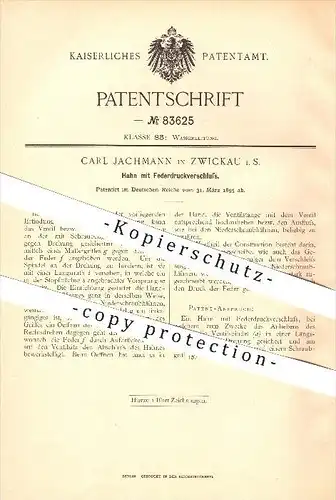 original Patent - Carl Jachmann in Zwickau i. S. , 1895 , Hahn mit Federdruckverschluss , Wasserhahn , Sanitär !!!