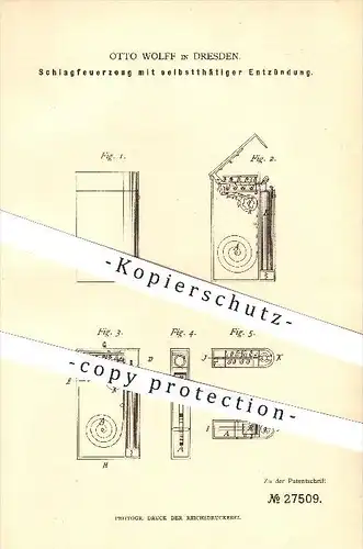 original Patent - Otto Wolff in Dresden , 1883 , Schlagfeuerzeug mit selbsttätiger Entzündung , Feuerzeug !!!