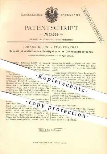 original Patent - Johann Klein in Frankenthal , 1883 , Doppelt abschließendes Ventilgehäuse an Kondesationstöpfen !!!