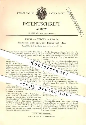 original Patent - Franz zur Nedden in Berlin , 1881 , Riemenverbindungen und Riemenverbinder !!!