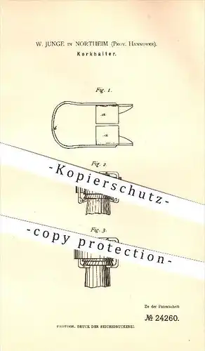 original Patent - W. Junge in Northeim , 1882 , Korkhalter , Ausschank , Flaschen , Korkenzieher !!!