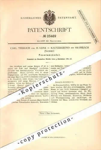 Original Patent - Carl Tierlich und H. Lenk in Raunergrund b. Bad Brambach , 1882 , Feueranzünder !!!