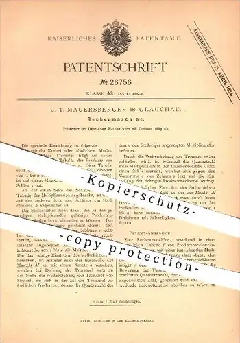 original Patent - C. T. Mauersberger in Glauchau , 1883 , Rechenmaschine , Mathematik !!!