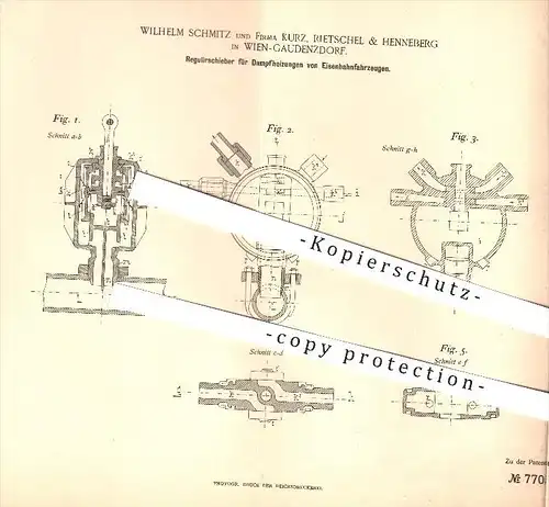 original Patent - W. Schmitz , Kurz , Rietschel & Henneberg in Wien-Gaudenzdorf , 1894 , Dampfheizungen von Eisenbahnen