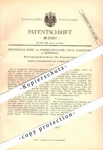 Original Patent - Korb- und Weidenindustrie , Oscar Schleicher in Heinsberg , 1882 , Reinigungsmaschine für Flechtrohr !