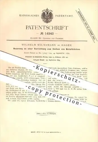 original Patent - Wilhelm Wilmsmann in Hagen , 1881 , Neuerung an einer Vorrichtung zum Gießen von Metallblöcken !!!