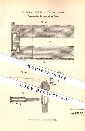 original Patent - Wilhelm Hebler in Zürich , 1884 , Patronenhülse für komprimiertes Pulver , Waffen , Geschosse !!!