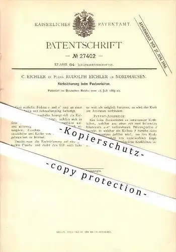 original Patent - C. Eichler , Rudolph Eichler in Nordhausen , 1883 , Korksicherung beim Pasteurisieren , Flaschen !!!