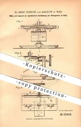 original Patent - Dr. Ernst Fleischl von Marxow in Wien , 1885 , Apparat zur Bestimmung des Hämoglobins im Blut !!!