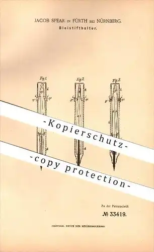 original Patent - Jacob Spear in Fürth bei Nürnberg , 1885 , Bleistifthalter , Schreibmaterialien , Zeichnen !!!