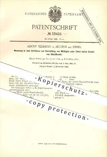 original Patent - Adolf Tedesco in Mügeln bei Pirna , 1885 , Neuerung bei Herstellung von Milchglas oder Email , Glas !!