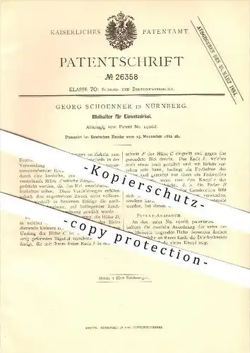 original Patent - Georg Schoenner in Nürnberg , 1882 , Bleihalter für Einsatzzirkel , Zirkel , Schreibmaterialien !!!