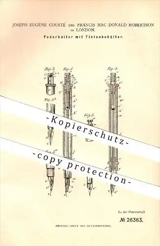 original Patent - Joseph E. Cousté & Francis Mac Donald Robertson in London , 1883 , Federhalter mit Tintenbehälter !!!