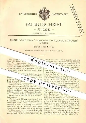 original Patent - Franz Lampe , Franz Hirschler , Ludwig Nowotny in Wien , 1898 , Einfädler für Nadeln , Nähmaschine !!!