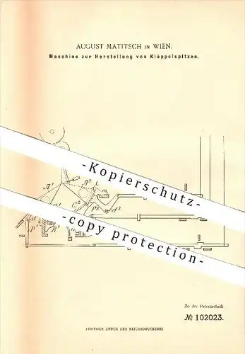 original Patent - August Matitsch in Wien , 1897 , Maschine zur Herstellung von Klöppelspitzen , Handarbeit !!!