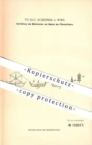 original Patent - Th. Eug. Schiefner in Wien , 1897 , Vorrichtung zum Mercerisieren von Garnen , Kurzwaren !!!