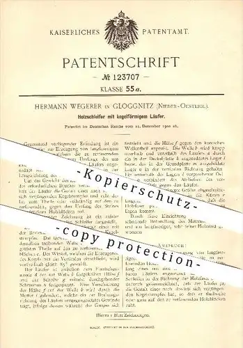 original Patent - Hermann Wegerer in Gloggnitz , 1900 , Holzschleifer mit kegelförmigem Läufer , Tischler !!!