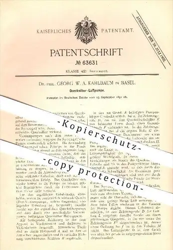 original Patent - Dr. Phil. Georg W. A. Kahlbaum in Basel , 1891 , Quecksilber Luftpumpe , Quecksilber !!!