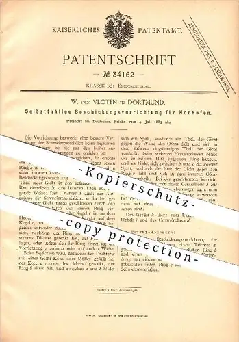 original Patent - W. van Vloten in Dortmund , 1885 , Beschickungsvorrichtung für Hochöfen , Ofenbau !!!