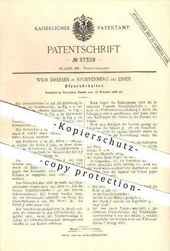 original Patent - Wilh. Dreesen in Stoppenberg bei Essen , 1886 , Ofenrohrhalter , Ofenbau !!!