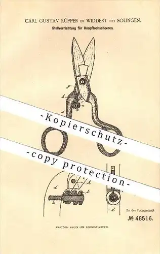 original Patent - Carl G. Küpper in Widdert bei Solingen , 1889 , Stellvorrichtung für Knopflochscheren , Schneider !!!