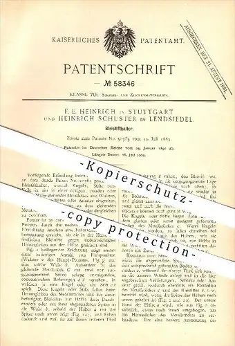 original Patent -F. Heinrich & Schuster Lendsiedel b. Kirchberg an der Jagst , 1890 , Bleistifthalter , Schreibwaren !!!